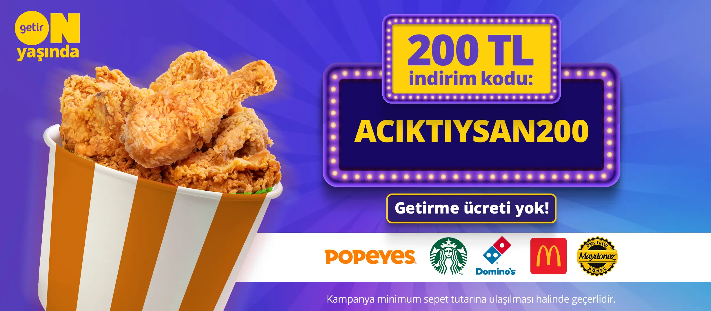 ACIKTIYSAN200 indirimin GetirYemek’ten!
